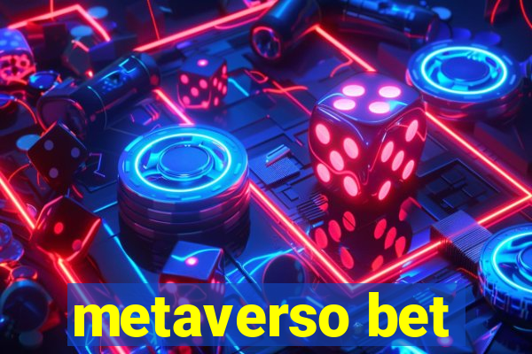 metaverso bet